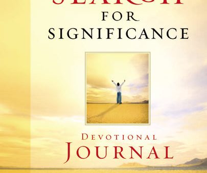 The Search for Significance Devotional Journal: A 10-week Journey to Discovering Your True Worth Online Hot Sale