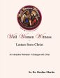 Well Women Witness Letters from Christ: An Interactive Workbook—A Dialogue with Christ Online now