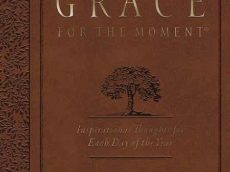 Grace for the Moment Volume I, Large Text Flexcover: Inspirational Thoughts for Each Day of the Year Fashion