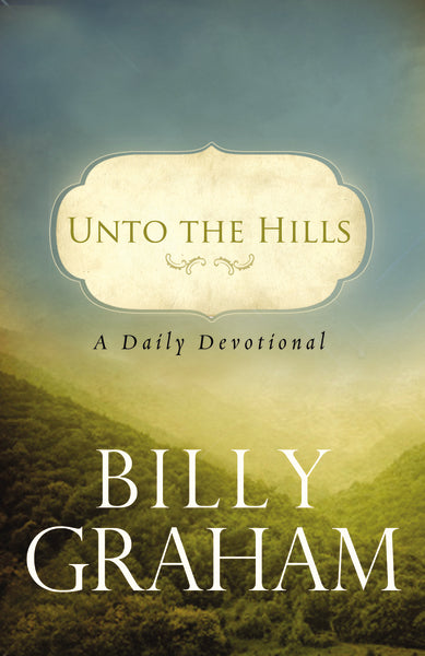 Unto the Hills: A Daily Devotional For Sale