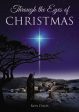 Through the Eyes of Christmas: Keys to Unlocking the Spirit of Christmas in Your Heart Online Sale