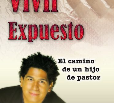 Vivir expuesto: El camino de un hijo de pastor For Sale