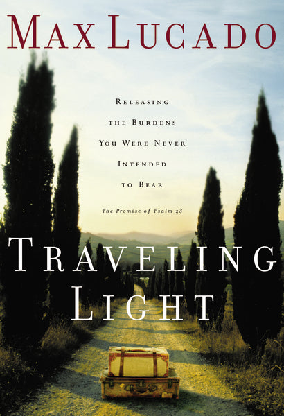 Traveling Light: Releasing the Burdens You Were Never Intended to Bear Online Hot Sale