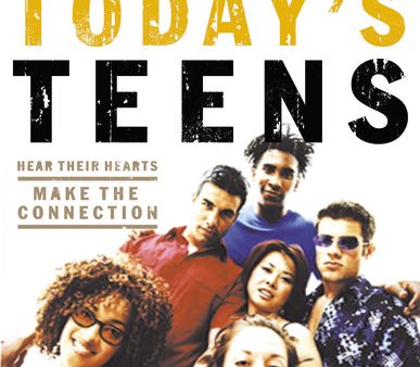 The Seven Cries of Today s Teens: Hearing Their Hearts; Making the Connection Cheap