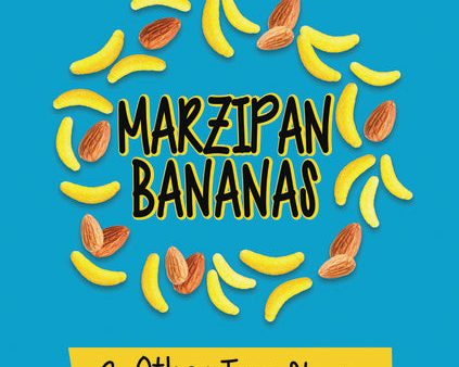 Marzipan Bananas: And Other True Stories: Footnotes on Life and Faith on Sale