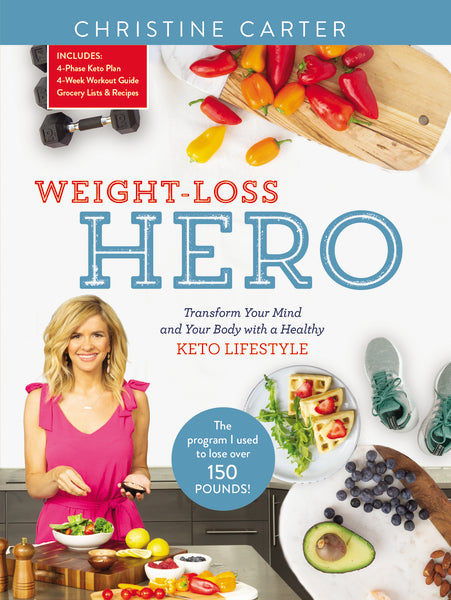 Weight-Loss Hero: Transform Your Mind and Your Body with a Healthy Keto Lifestyle Discount