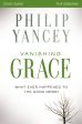 Vanishing Grace Bible Study Guide: Whatever Happened to the Good News? Cheap