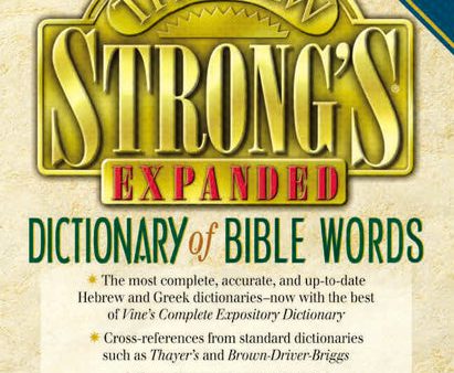 The New Strong s Expanded Dictionary of Bible Words For Sale