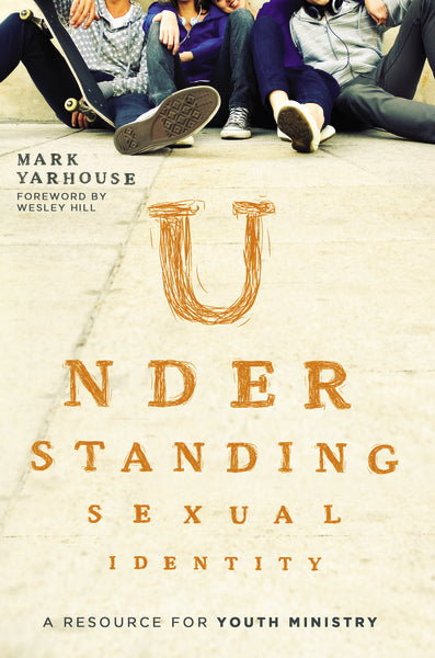 Understanding Sexual Identity: A Resource for Youth Ministry Fashion