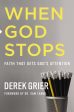 When God Stops: Faith that Gets God s Attention Online Sale