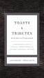 Toasts & Tributes Revised & Expanded: A Gentleman s Guide to Personal Correspondence and the Noble Tradition of the Toast Online