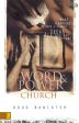 The Word and Power Church: What Happens When a Church Seeks All God Has to Offer? Online