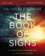 The Book of Signs Bible Study Guide: 31 Undeniable Prophecies of the Apocalypse Online