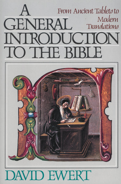 A General Introduction to the Bible: From Ancient Tablets to Modern Translations Sale