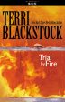 Trial by Fire For Cheap