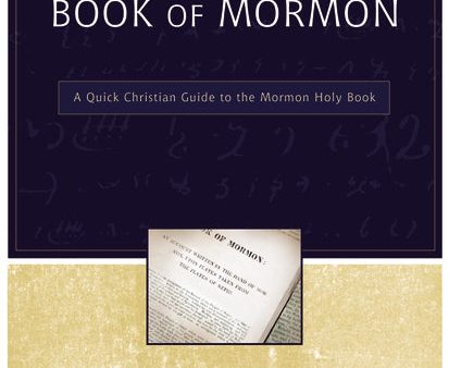 Understanding the Book of Mormon: A Quick Christian Guide to the Mormon Holy Book For Sale