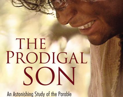 The Prodigal Son Video Study: An Astonishing Study of the Parable Jesus Told to Unveil God s Grace for You Hot on Sale