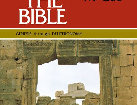 Thru the Bible Vol. 1: Genesis through Deuteronomy: Simple Teaching of the Whole Bible Fashion