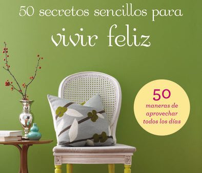 50 Secretos sencillos para vivir feliz on Sale