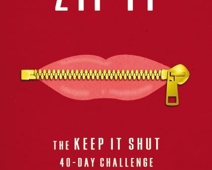 Zip It: The Keep It Shut 40-Day Challenge Online