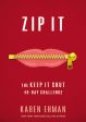 Zip It: The Keep It Shut 40-Day Challenge Online