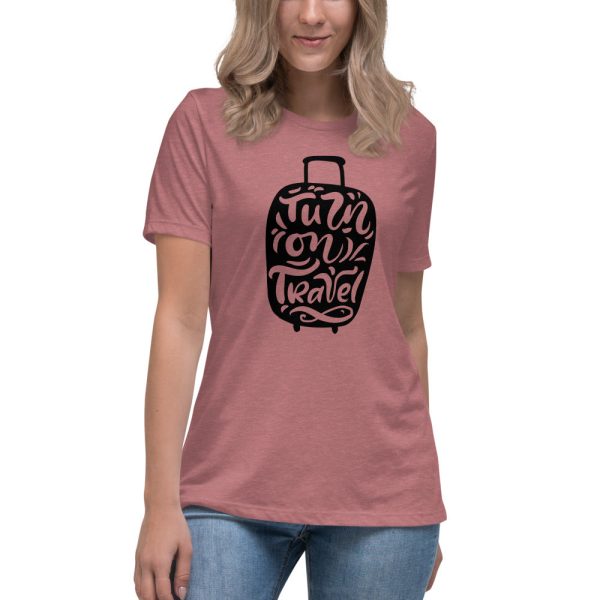 Turn On Travel  Women s Relaxed T-Shirt For Cheap